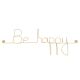 Message simple en fil de fer " Be happy " - à punaiser - Bijoux de mur